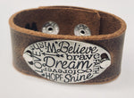 Dream Believe Inspiration Leather Bracelet 1in
