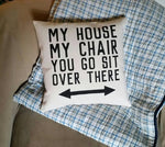 My House My Chair - Throw  Pillow - Celebrate Local, Shop The Best of Ohio