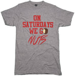 Saturdays We Go Nuts T-Shirt