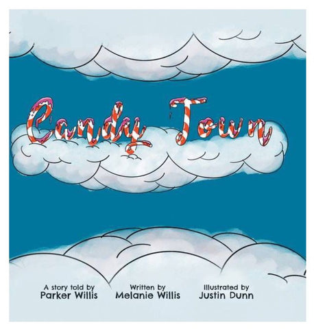 Candy Town Childrens Book by Author Melanie J Willis